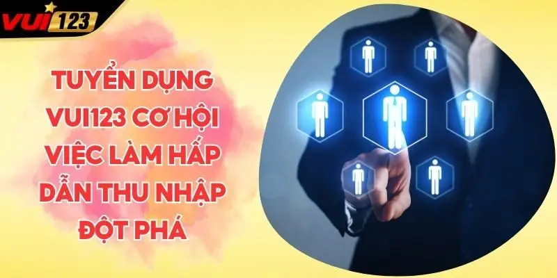 Tuyển dụng VUI123